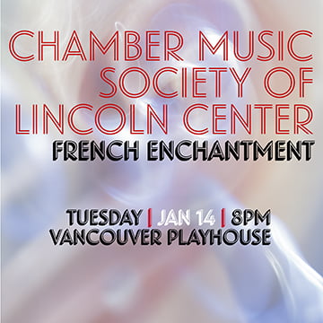 CMS of Lincoln Center presents French Enchantment Programme